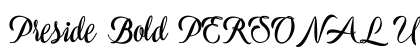 Preside Bold PERSONAL USE ONLY Regular