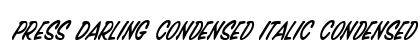 Press Darling Condensed Italic Condensed Italic preview