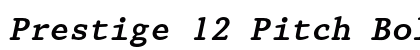 Prestige 12 Pitch Bold Italic font free download