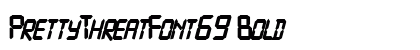 PrettyThreatFont69 Bold font free download