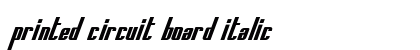 Printed Circuit Board Italic Preview