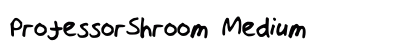 ProfessorShroom Medium font free download