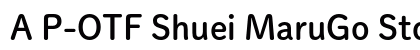 A P-OTF Shuei MaruGo Std B font free download
