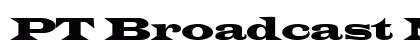 PT Broadcast Normal Font Preview