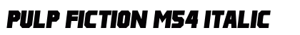 Pulp Fiction M54 Italic Font Pulp Fiction M54 Italic Font Preview