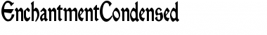 EnchantmentCondensed Regular Font