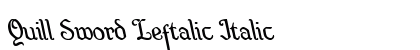 Quill Sword Leftalic Italic Font Preview