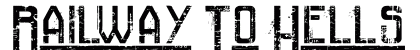 Railway To Hells Regular preview