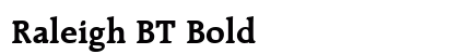 Raleigh BT Bold font free download