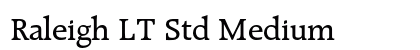 Raleigh LT Std Medium font free download