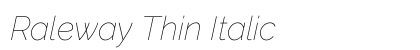Raleway Thin Italic Preview