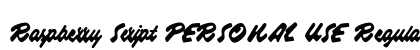 Raspberry Script PERSONAL USE Regular Font Preview