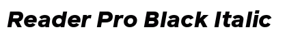 Reader Pro Black Italic preview Reader Pro Black Italic preview