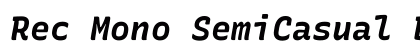 Rec Mono SemiCasual Bold Italic preview Rec Mono SemiCasual Bold Italic preview