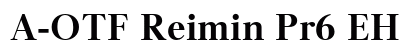 A-OTF Reimin Pr6 EH Preview