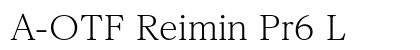 A-OTF Reimin Pr6 L Preview