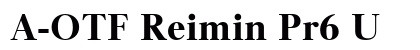 A-OTF Reimin Pr6 U Preview