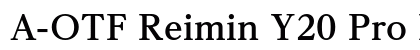 A-OTF Reimin Y20 Pro EB font free download