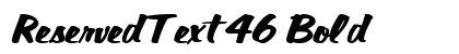 ReservedText46 Bold font free download
