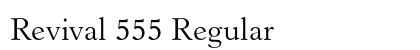 Revival 555 Regular Preview