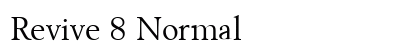 Revive 8 Normal font free download