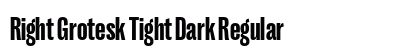 Right Grotesk Tight Dark Regular font free download