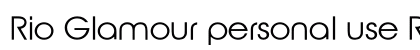 Rio Glamour personal use Regular Font Preview