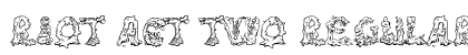Riot Act Two Regular Font Preview