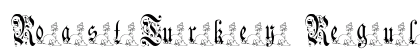 RoastTurkey Regular Font Preview