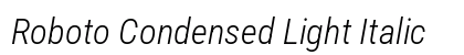 Roboto Condensed Light Italic Preview