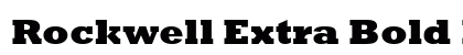 Rockwell Extra Bold Regular Font Preview