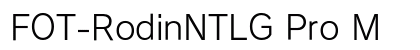 FOT-RodinNTLG Pro M Preview