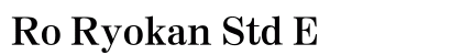 Ro Ryokan Std E preview