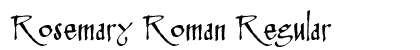 Rosemary Roman Regular Font Preview