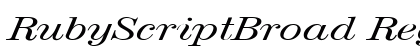 RubyScriptBroad Regular font free download