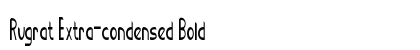 Rugrat Extra-condensed Bold font free download