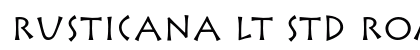 Rusticana LT Std Roman Preview