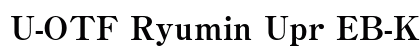 U-OTF Ryumin Upr EB-KL Preview