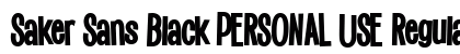 Saker Sans Black PERSONAL USE Regular font free download