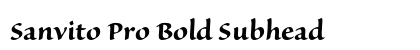 Sanvito Pro Bold Subhead font free download