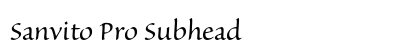 Sanvito Pro Subhead font free download