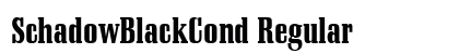 SchadowBlackCond Regular font free download