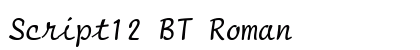 Script12 BT Roman font free download