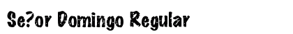 Se?or Domingo Regular font free download
