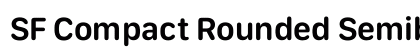 SF Compact Rounded Semibold Preview