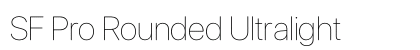 SF Pro Rounded Ultralight Preview