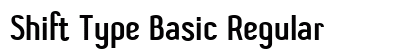 Shift Type Basic Regular font free download
