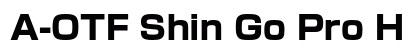 A-OTF Shin Go Pro H font free download