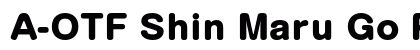 A-OTF Shin Maru Go Pr6 H font free download