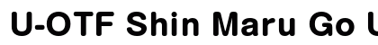 U-OTF Shin Maru Go Upr B font free download